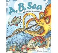 Dianna Bonder A, B, Sea (Copertina rigida)