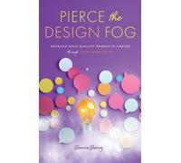Dianna Deeney Pierce the Design Fog (Copertina rigida)