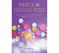 Dianna Deeney Pierce the Design Fog (Tascabile)