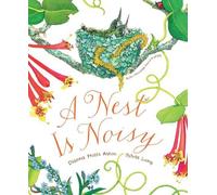 Dianna Hutts Aston A Nest Is Noisy (Copertina rigida)