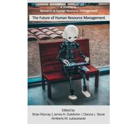 Dianna L. Stone James H. Dulebohn Brian The Future of Human (Copertina rigida)