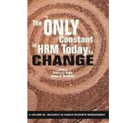 Dianna L. Stone The Only Constant in HRM Today is Change (Copertina rigida)