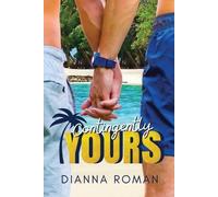 Dianna Roman Contingently Yours (Tascabile)