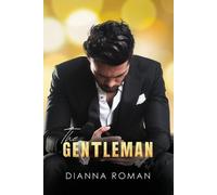 Dianna Roman The Gentleman (Tascabile)