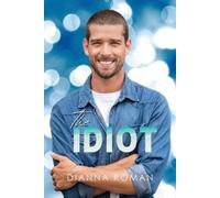 Dianna Roman The Idiot (Tascabile) Carver Brothers