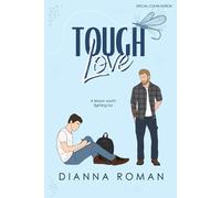 Dianna Roman Tough Love (Tascabile)