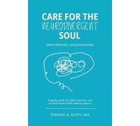 Dianne a Allen Care For The Neurodivergent Soul (Tascabile)