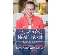 Dianne Ansari-Winn Doctor, Heal Thyself (Tascabile)