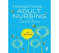 Dianne Burns Foundations of Adult Nursing (Tascabile)
