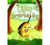 Dianne De Las Casas Cajun Cornbread Boy, The (Copertina rigida)