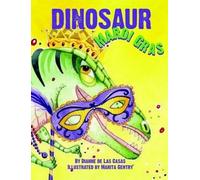 Dianne De LAS Casas Dinosaur Mardi Gras (Copertina rigida)