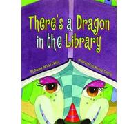 Dianne De Las Casas There's a Dragon in the Library (Copertina rigida)