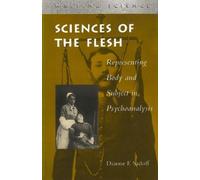 Dianne F. Sadoff Sciences of the Flesh (Tascabile) Writing Science