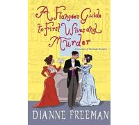Dianne Freeman A Fiancée's Guide to First Wives and Murder (Copertina rigida)