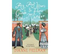 Dianne Freeman Art Lover's Guide to Paris and Murder, An (Tascabile)