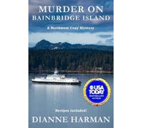 Dianne Harman Murder on Bainbridge Island (Tascabile) Northwest Cozy Mystery