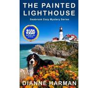 Dianne Harman The Painted Lighthouse (Tascabile) Seabrook Cozy Mystery