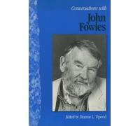 Dianne L. Vipond Conversations with John Fowles (Tascabile)
