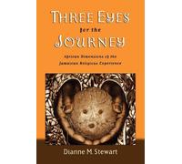 Dianne M. Stewart Three Eyes for the Journey (Tascabile)