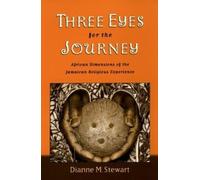 Dianne M. Stewart Three Eyes for the Journey (Tascabile)