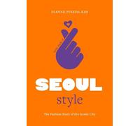 Dianne Pineda-Kim Little Book of Seoul Style (Copertina rigida)