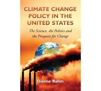 Dianne Rahm Climate Change Policy in the United States (Tascabile)