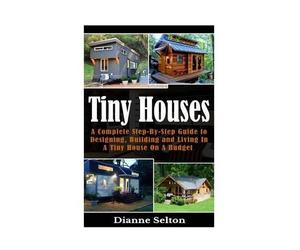 Dianne Selton Tiny Houses (Tascabile)