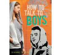 Dianne Todaro How to Talk to Boys (Tascabile)