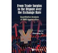 Dianqing Xu Xin From Trade Surplus To The Dispute Over The Ex (Copertina rigida)