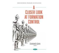 Dianwei Qian A Closer Look at Formation Control (Copertina rigida)