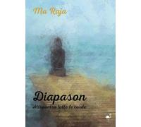 Diapason. Attraverso tutte le corde