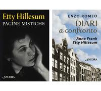 Diari a confronto. Anna Frank, Etty Hillesum