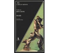 Diari - Boccioni Umberto