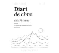 Diari de cims dels Pirineus: El registre de les meves sortides i ascensions