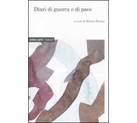Diari di guerra e di pace