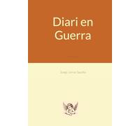 Diari en Guerra: L'ànima d'una estirp