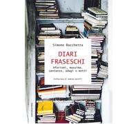 Diari fraseschi. Aforismi, massime, sentenze, adagi o motti - Bocchetta Simone