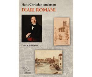 Diari romani [Paperback] [Mar 15, 2022] Andersen, Hans Christian and Berni, Brun