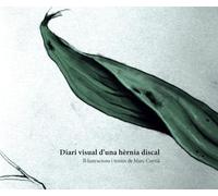 Diari visual d’una hèrnia discal
