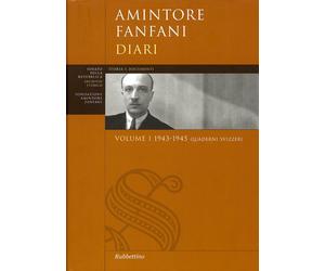 Diari. Volume 1. 1943-1945. Quaderni Svizzeri - [Rubbettino Editore]
