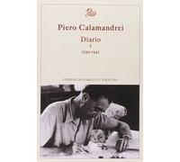 Diario. 1939-1941 (Vol. 1) [Jan 01, 2015] Calamandrei, Piero