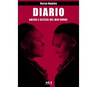 Diario. Abissi e altezze del mio cuore - [AGA Editrice (Cusano Milanino)]