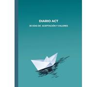 Diario ACT: 30 Días de Aceptación y Valores
