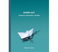 Diario ACT: 30 días de Aceptación y Valores