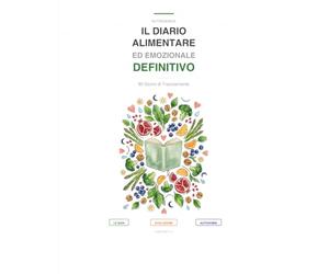 DIARIO ALIMENTARE ED EMOZIONALE 90 GIORNI DA COMPILARE: Tracker Nutrizionale Formato Grande per Perdere Peso, Capire la Fame Emotiva e Costruire ... Tracciamento Pasti, Acqua, Sonno e Movimento
