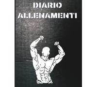 DIARIO ALLENAMENTO,130 SCHEDE ALLENAMENTO PALESTRA in A4, DIARIO DI ALLENAMENTO PALESTRA CON PAGINE DA COMPLETARE E REGISTRARE I TUOI ALLENAMENTI, DIARIO ALLENAMENTO PALESTRA, BODYBUILDING ALLENAMENTO