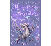 Diario Bambina Unicorno | Diario Segreto a Tema Unicorno | Diario Magico Segreto | Diario Segreto per Bambine
