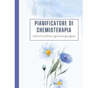 Diario Chemioterapia Donna - Planner Undatato 6 Mesi per Monitorare Cure, Sintomi, Farmaci e Appuntamenti - Diario Tumore al Seno, Supporto Benessere Emotivo - Regalo Ottobre Rosa per Pazienti Chemio