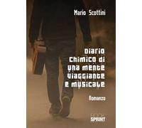 Diario chimico di una mente viaggiante e musicale