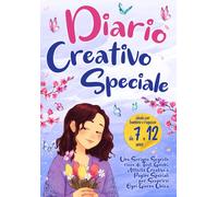 Diario Creativo Speciale: Uno Scrigno Segreto Ricco Di Test, Quiz, Giochi E Atti